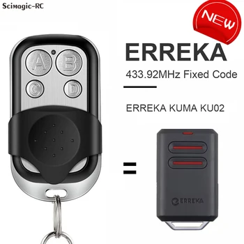 100% Совместимый ERREKA KUMA KU02 Гаражный Пульт Дистанционного Управления 433,92 МГц с Фиксированным Кодом Клон ERREKA Открывалка Для Ворот Командный Передатчик Брелок