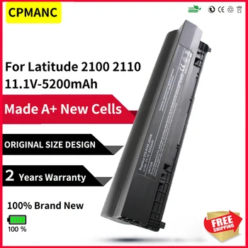CPMANC 6 ячеек 11,1 В Новый Аккумулятор для ноутбука Dell Latitude 2100 2110 2120 F079N J017N J024N N976R P02T001 P576R