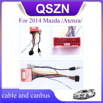 QSZN Автомобильный радиоадаптер для 2014 Mazda/Atenza/Жгут проводов Кабель Питания Android 2 Din