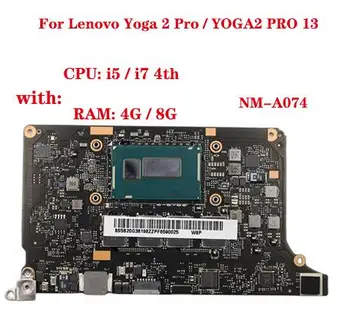 Для Lenovo Yoga 2 Pro/YOGA2 PRO 13 Материнская плата ноутбука NM-A074 Материнская плата с процессором i3/i5/i7 4th RAM 4G/8G 100% Тестовая работа