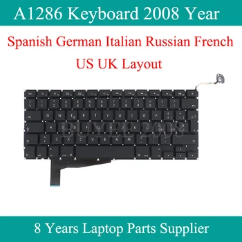 Клавиатура A1286 Испанский Немецкий Итальянский Русский Французский США Великобритания 2008 Для Macbook Pro 15,4 ”A1286 SP GE RU UK US FR Azerty Keyboard