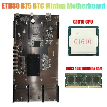 Материнская плата ETH80 B75 BTC Miner + оперативная память DDR3 4G 1600 МГц + Процессор G1610 8XPCIE 16X LGA1155 Поддержка видеокарты 1660 2070 3090