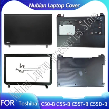Новый ЖК-дисплей для Ноутбука, Задняя крышка Для Toshiba C50-B, C55-B, C55T-B, C55D-B, Передняя панель, Подставка для рук, Нижняя крышка, Цвет A B C D, Черный