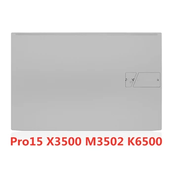 Новый Ноутбук Для Asus Pro15 X3500 M3502 K6500 Задняя крышка Верхний Чехол/Передняя панель/Подставка для рук/Нижняя Базовая крышка Чехол