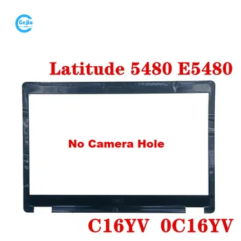 Новый оригинальный ЖК-дисплей для ноутбука, рамка B, чехол для DELL Latitude 5480 E5480 C16YV 0C16YV