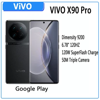 Оригинальный смартфон VIVO X90 PRO 5G 50M с тройной камерой 9200 IP68 120 Вт, заряд 4870 мАч, 6,78 